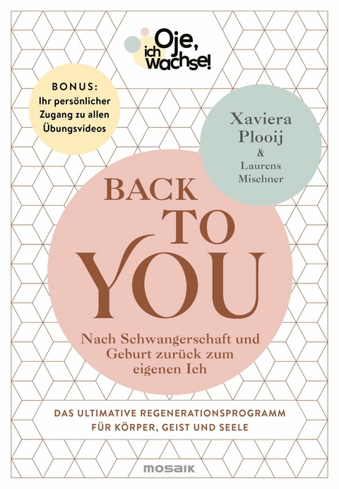 Oje, ich wachse! Back To You - Xaviera Plooij, Laurens Mischner