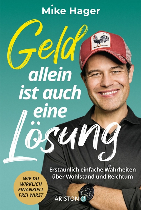 Geld allein ist auch eine Lösung - Mike Hager