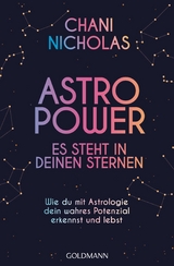 Astro-Power - Es steht in deinen Sternen - Chani Nicholas