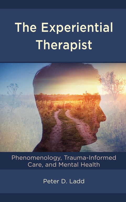 Experiential Therapist -  Peter D. Ladd