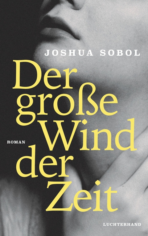 Der große Wind der Zeit -  Joshua Sobol