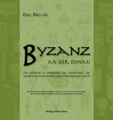 Archaeological Introductions / Byzanz an der Donau - Breuer, Eric