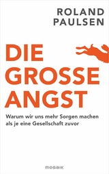 Die große Angst - Roland Paulsen