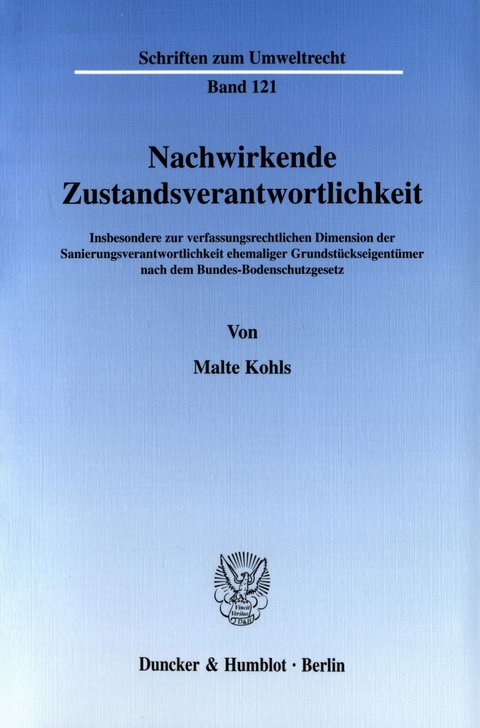 Nachwirkende Zustandsverantwortlichkeit. -  Malte Kohls