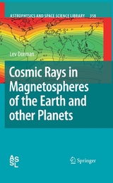 Cosmic Rays in Magnetospheres of the Earth and other Planets - Lev Dorman