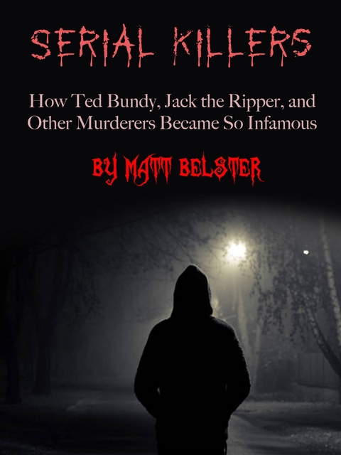 Serial Killers - Matt Belster