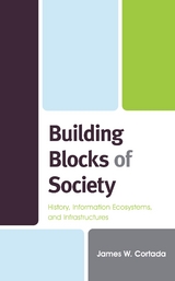 Building Blocks of Society -  James W. Cortada