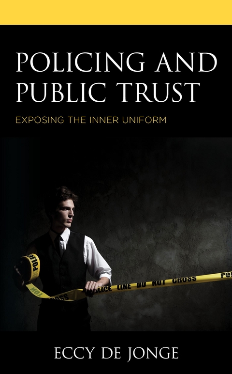 Policing and Public Trust -  Eccy de Jonge