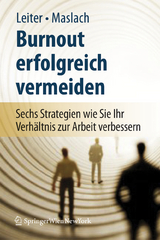 Burnout erfolgreich vermeiden - Michael P. Leiter, Christina Maslach