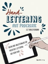 Handlettering mit Procreate - Liz Kohler Brown