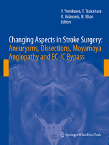 Changing Aspects in Stroke Surgery: Aneurysms, Dissection, Moyamoya angiopathy and EC-IC Bypass - 