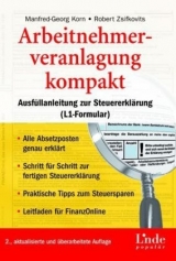 Arbeitnehmerveranlagung kompakt - Korn, Manfred; Zsifkovits, Robert