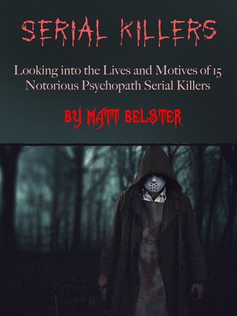 Serial Killers - Matt Belster