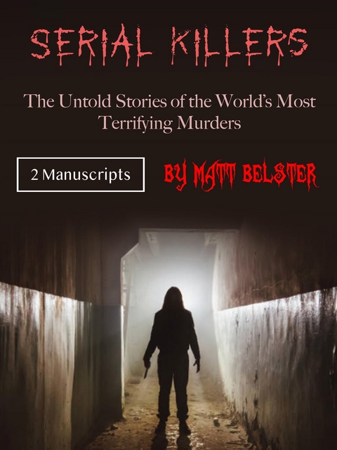 Serial Killers - Matt Belster