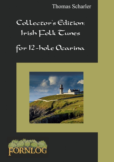 Collector's Edition: Irish Folk Tunes for 12-hole Ocarina - Thomas Scharler