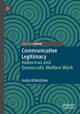 Communicative Legitimacy - Anita Kihlström