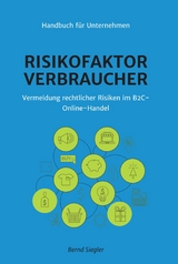 Risikofaktor Verbraucher - Bernd Siegler