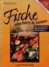 Fische räuchern und beizen. Praxisbuch - Wolfgang Hauer