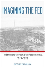 Imagining the Fed - Nicolas Thompson