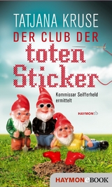 Der Club der toten Sticker - Tatjana Kruse