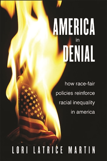 America in Denial - Lori Latrice Martin