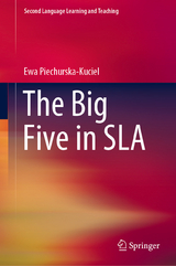 The Big Five in SLA - Ewa Piechurska-Kuciel