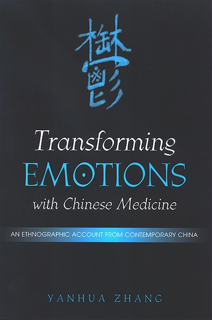 Transforming Emotions with Chinese Medicine - Yanhua Zhang