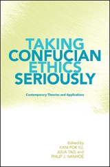 Taking Confucian Ethics Seriously - 