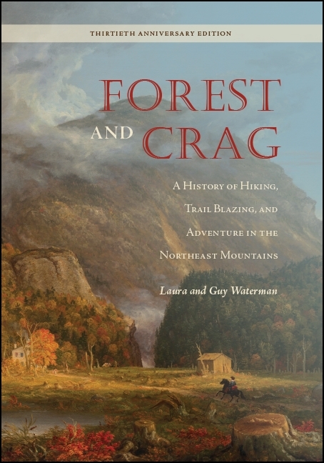 Forest and Crag - Laura Waterman, Guy Waterman