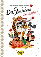 Der Stinkehund im Zirkus -  Colas Gutman