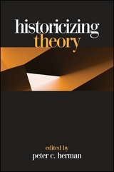 Historicizing Theory - 