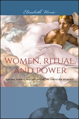 Women, Ritual, and Power -  Elizabeth Ursic