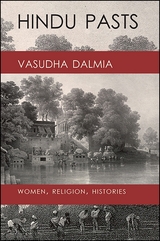 Hindu Pasts - Vasudha Dalmia