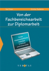 Von der Fachbereichsarbeit zur Diplomarbeit - Pinter, Karl; Stefanits, Günther