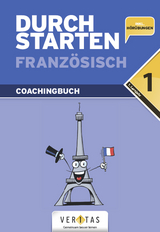 Durchstarten Französisch 1. Coachingbuch - Rosenthaler, Beatrix