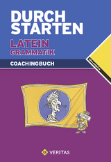 Durchstarten Latein / Durchstarten Latein Grammatik. Coachingbuch - Kautzky, Wolfram