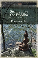 Seeing Like the Buddha - Francisca Cho