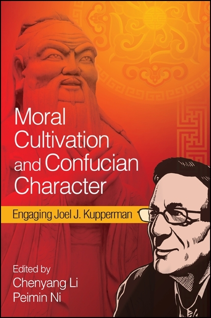 Moral Cultivation and Confucian Character - 