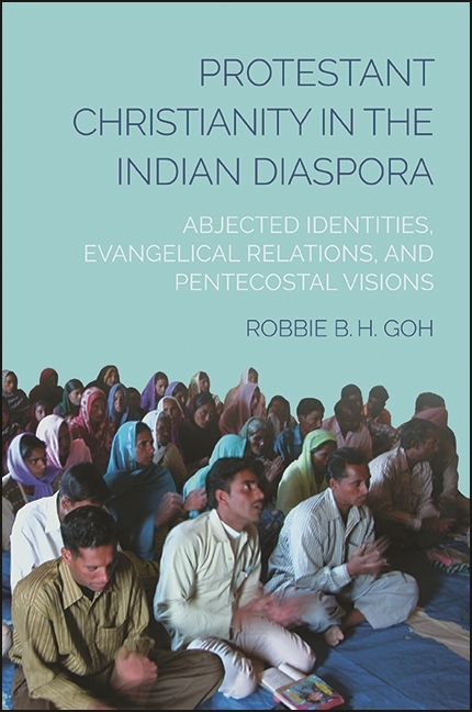 Protestant Christianity in the Indian Diaspora - Robbie B. H. Goh