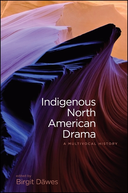 Indigenous North American Drama - 