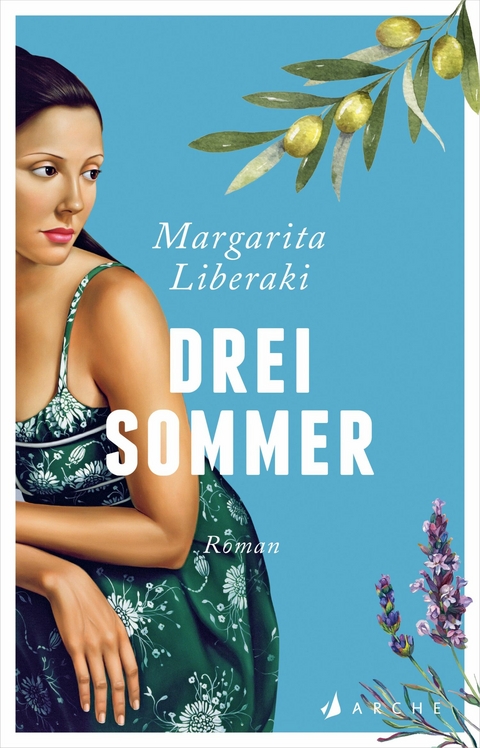 Drei Sommer -  Margarita Liberaki