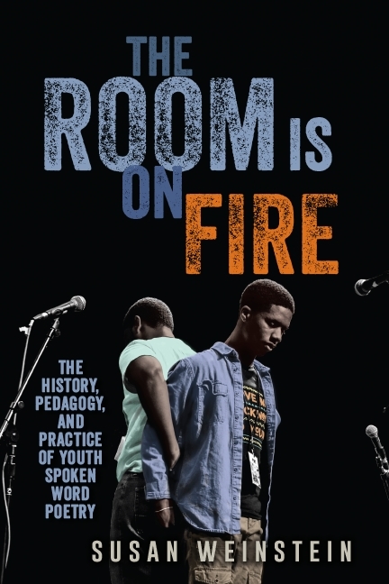 The Room Is on Fire - Susan Weinstein