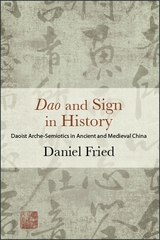 Dao and Sign in History - Daniel Fried