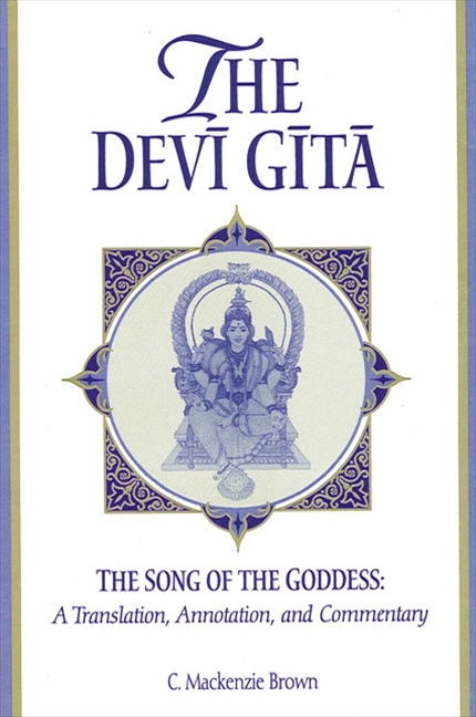 The Devī Gītā - C. Mackenzie Brown