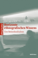 Horizonte ethnografischen Wissens - 