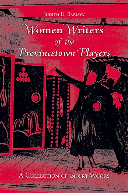 Women Writers of the Provincetown Players - 