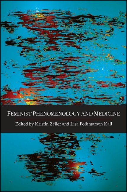 Feminist Phenomenology and Medicine - 