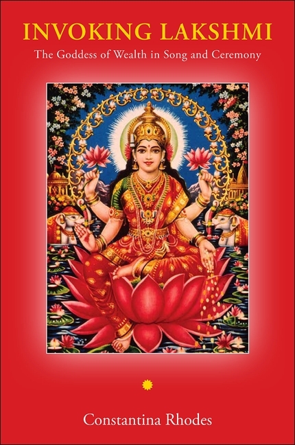 Invoking Lakshmi - Constantina Rhodes