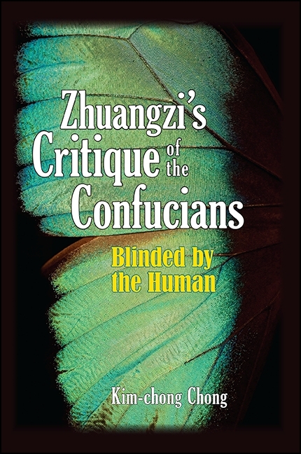 Zhuangzi's Critique of the Confucians -  Kim-Chong Chong