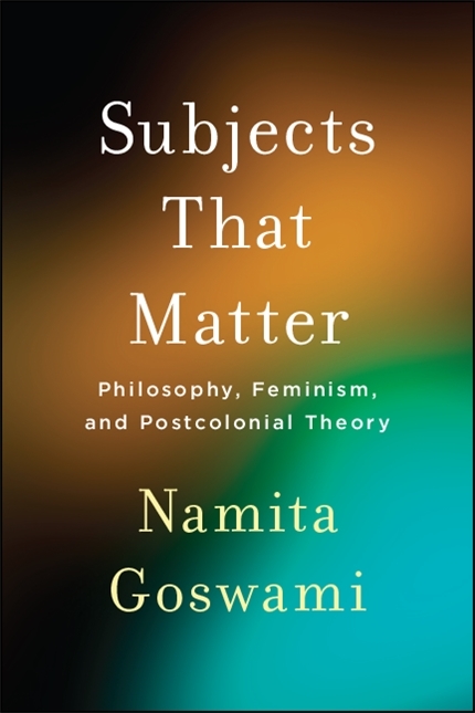 Subjects That Matter - Namita Goswami